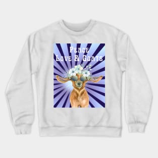 Peace, Love and Goats Crewneck Sweatshirt